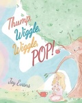 Cover: Thump, Wiggle, Wiggle, Pop! - Blue Balloon Books