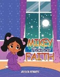Cover: Mikey Finds her Faith - Jessica Roberts