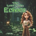 Cover: The Lost City of Echoes - PI Press
