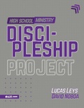 Cover: Discipleship Project - High School Ministry (Proyecto Discipulado - Ministerio de Adolescentes) - E625