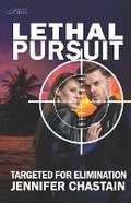 Cover: Lethal Pursuit - Anaiah Press