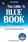 Cover: The Little Blue Book aka El Librito Azul - Alio Publishing Group