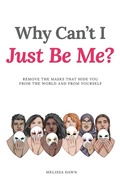 Cover: Why Can't I Just Be Me? - Brandylane Publishers, Inc.