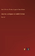 Cover: Oeuvres po?tiques de Andr? Ch?nier - Outlook Verlag