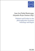 Cover: Wahrheit und Freiheit in den philosophischen Systemen Schellings und Hegels - Georg Olms