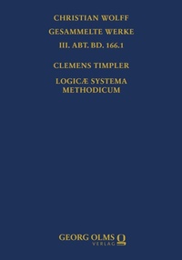 Enlarge image Cover: Logicae systema methodicum - Georg Olms