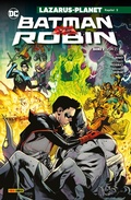 Cover: Batman vs. Robin - Bd. 2 (von 2): Lazarus-Planet Kapitel 2 - DC COMICS bei Panini Comics