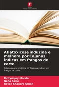 Cover: Aflatoxicose induzida e melhora por Cajanus indicus em frangos de corte - Edi&ccedil;&otilde;es Nosso Conhecimento