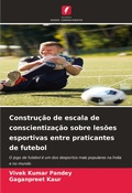 Cover: Construcao de escala de conscientizacao sobre lesoes esportivas entre praticantes de futebol - Edicoes Nosso Conhecimento
