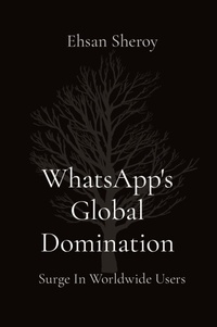 Abbildung von: WhatsApp's Global Domination: Surge In Worldwide Users - Unknown