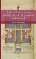 Cover: Military Literature in the Medieval Roman World and Beyond - Brill