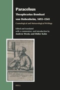 Cover: Paracelsus (Theophrastus Bombast von Hohenheim, 1493-1541), Cosmological and Meteorological Writings - Brill