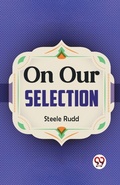 Cover: On Our Selection - Double 9 Books LLP