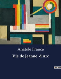 Abbildung von: Vie de Jeanne d'Arc - Culturea