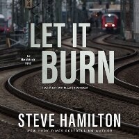 Enlarge image Cover: Let It Burn - Blackstone Publishing