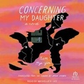 Cover: Concerning My Daughter - Tantor Audio