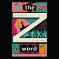 Cover: The Z Word - Blackstone Publishing