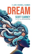 Cover: Dream: The Art and Science of Slumber - Foxtopus Ink
