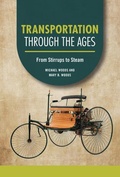 Cover: Transportation through the Ages - Lerner Publishing Group
