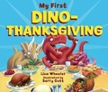 Cover: My First Dino-Thanksgiving - Lerner Publishing Group