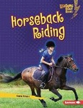 Cover: Horseback Riding - Lerner Publishing Group