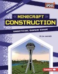 Cover: Minecraft Construction - Lerner Publishing Group