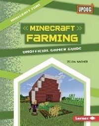 Enlarge image Cover: Minecraft Farming - Lerner Publishing Group