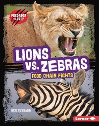 Enlarge image Cover: Lions vs. Zebras - Lerner Publishing Group