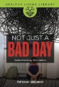 Cover: Not Just a Bad Day - Lerner Publishing Group