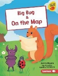 Enlarge image Cover: Big Bug & On the Map - Lerner Publishing Group