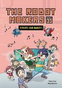 Enlarge image Cover: Robots Can Dance? - Lerner Publishing Group