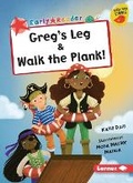 Cover: Greg's Leg & Walk the Plank! - Lerner Publishing Group
