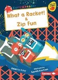 Cover: What a Racket! & Zip Fun - Lerner Publishing Group