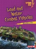 Cover: Land and Water Combat Vehicles - Lerner Publishing Group