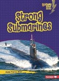 Cover: Strong Submarines - Lerner Publishing Group
