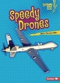 Cover: Speedy Drones - Lerner Publishing Group