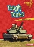 Cover: Tough Tanks - Lerner Publishing Group