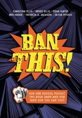 Cover: Ban This! - Lerner Publishing Group