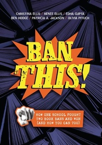 Enlarge image Cover: Ban This! - Lerner Publishing Group