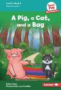Cover: A Pig, a Cat, and a Bag - Lerner Publishing Group