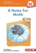 Cover: A Home for Moth - Lerner Publishing Group