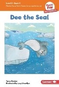 Cover: Dee the Seal - Lerner Publishing Group