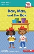 Cover: Dax, Max, and the Box - Lerner Publishing Group