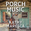 Cover: Porch Music - Tantor Audio