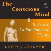 Enlarge image Cover: The Conscious Mind - Tantor Audio