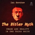 Cover: The Hitler Myth - Tantor Audio