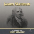 Cover: James Madison - Tantor Audio