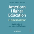 Cover: American Higher Education in the Twenty-First Century: Social, Political, and Economic Challenges - Tantor Audio