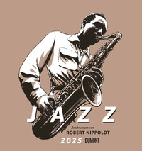 Abbildung von: DUMONT - Jazz 2025 Wandkalender, 45x48cm, Kunstkalender mit Zeichnungen von Robert Nippoldt, internationales Kalendarium - DuMont Buchverlag