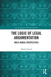 Enlarge image Cover: The Logic of Legal Argumentation - Routledge